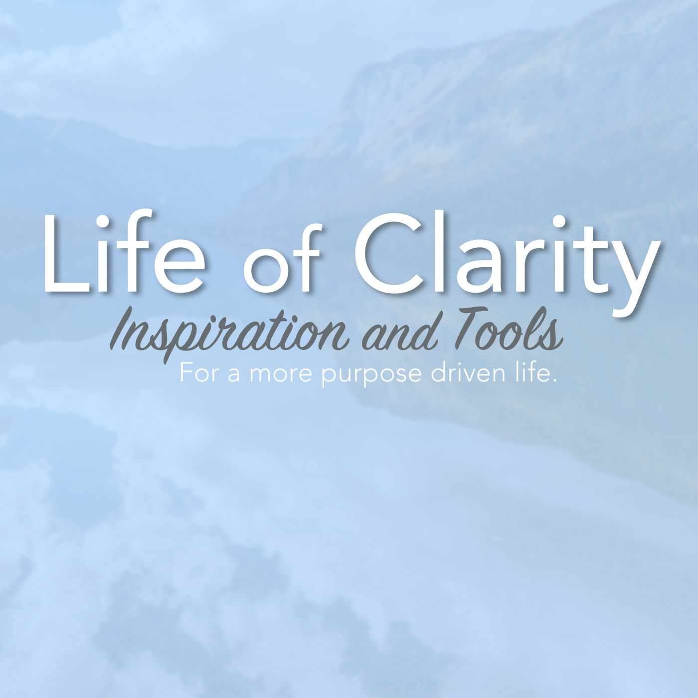 Life of Clarity